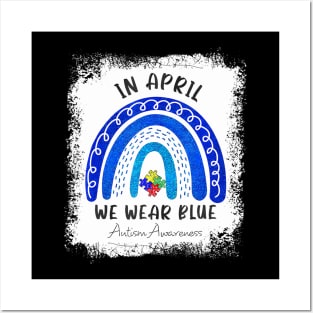 Puzzle Rainbow In April We Wear Blue Autism Awareness Month Posters and Art